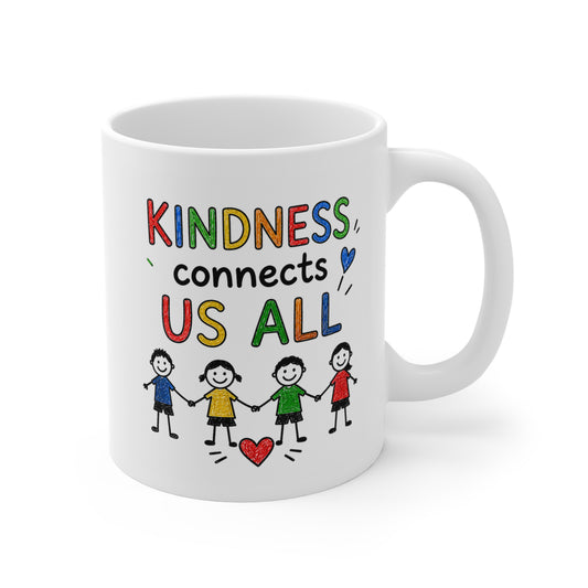 Kindness Connects Us All